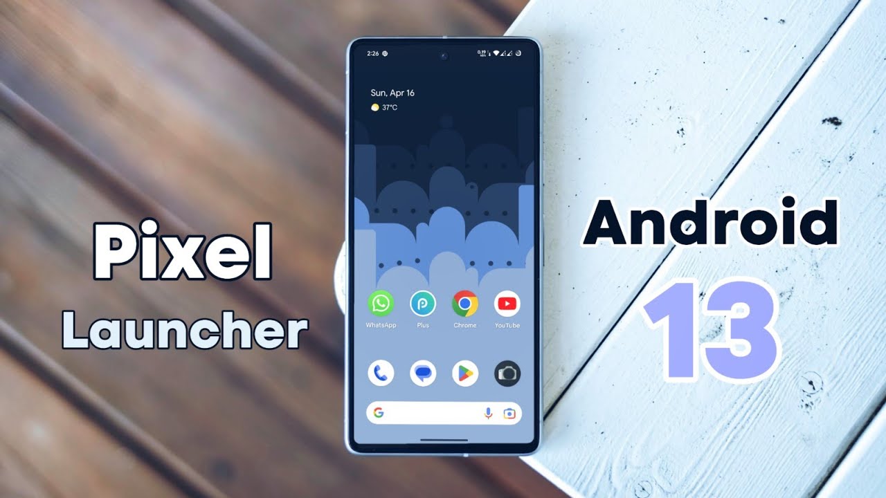 تحميل تطبيق 13 Pixel Launcher للاندرويد مجانا